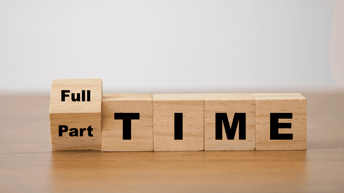 Part Time to Full Time in 2026: How to Make the Switch (With Email ...